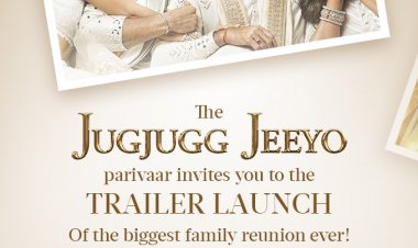 फिल्म ' जुगजुग जियो ' का ट्रेलर 22  मई को  होगा लांच