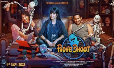 कैटरीना कैफ, सिद्धांत चतुर्वेदी और ईशान खट्टर स्टारर हॉरर कॉमेडी फिल्म 'फोन भूत' से होगा दर्शकों का फुल एंटरटेनमेंट !