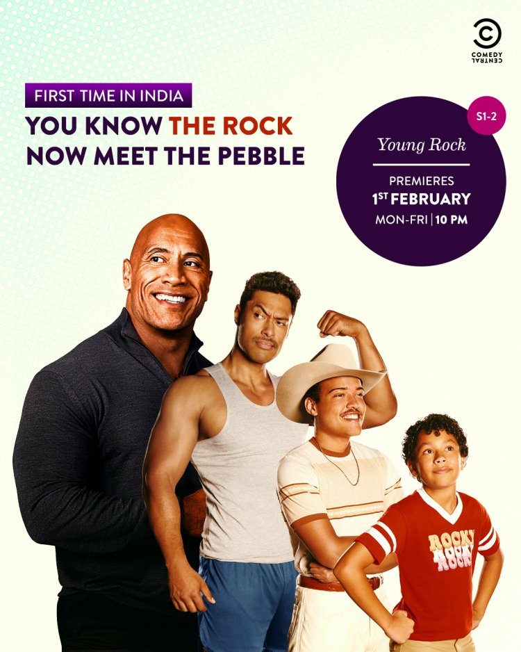 Catch the award-winning sitcom Young Rock for the first time in India exclusively on Comedy Central