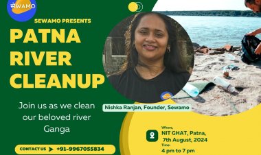 सेवामो द्वारा पटना में नदी सफाई अभियान और कार्यशाला का आयोजन 7 अगस्त को